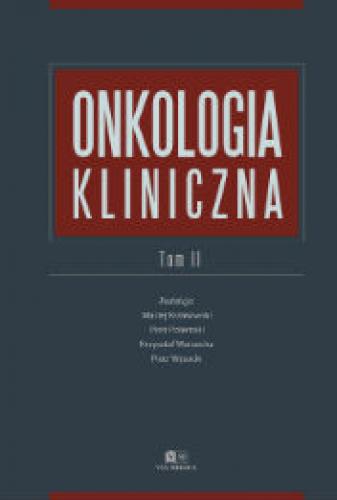 Onkologia kliniczna tom II